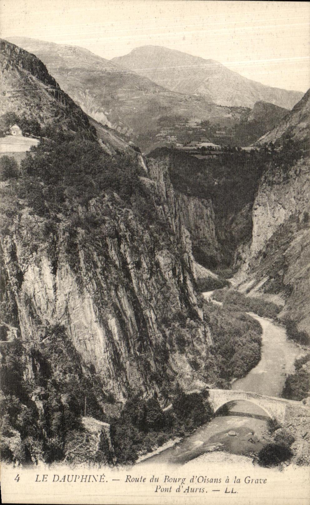 Le Dauphiné — Route du Bourg d'Oisans à la Grave, Pont d'Auris — LL, n°4