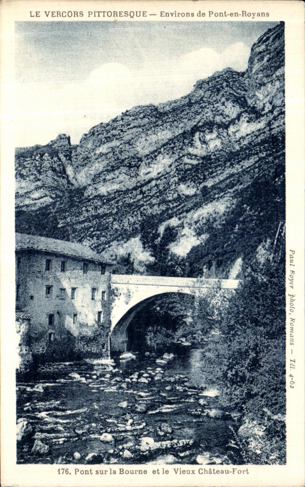 Brug over de Bourne en het Oude Sterk — Omgeving van Pont-en-Royans — Foto van Paul Royer, Romans — Tel. 4-62