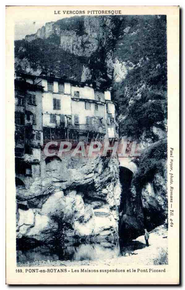 Pont-en-Royans — Les Maisons suspendues et le Pont Piccard — Paul Hoyer, photo, Romans — T.L. 4-62