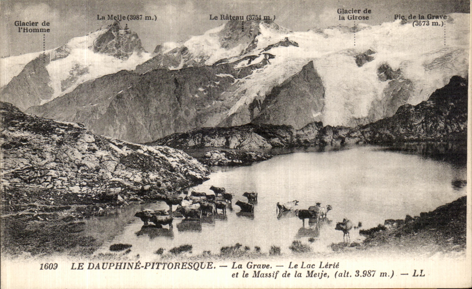 Le Dauphiné-Pittoresque — La Grave — Le Lac Lérié et le Massif de la Meije (alt. 3.987 m.) — LL