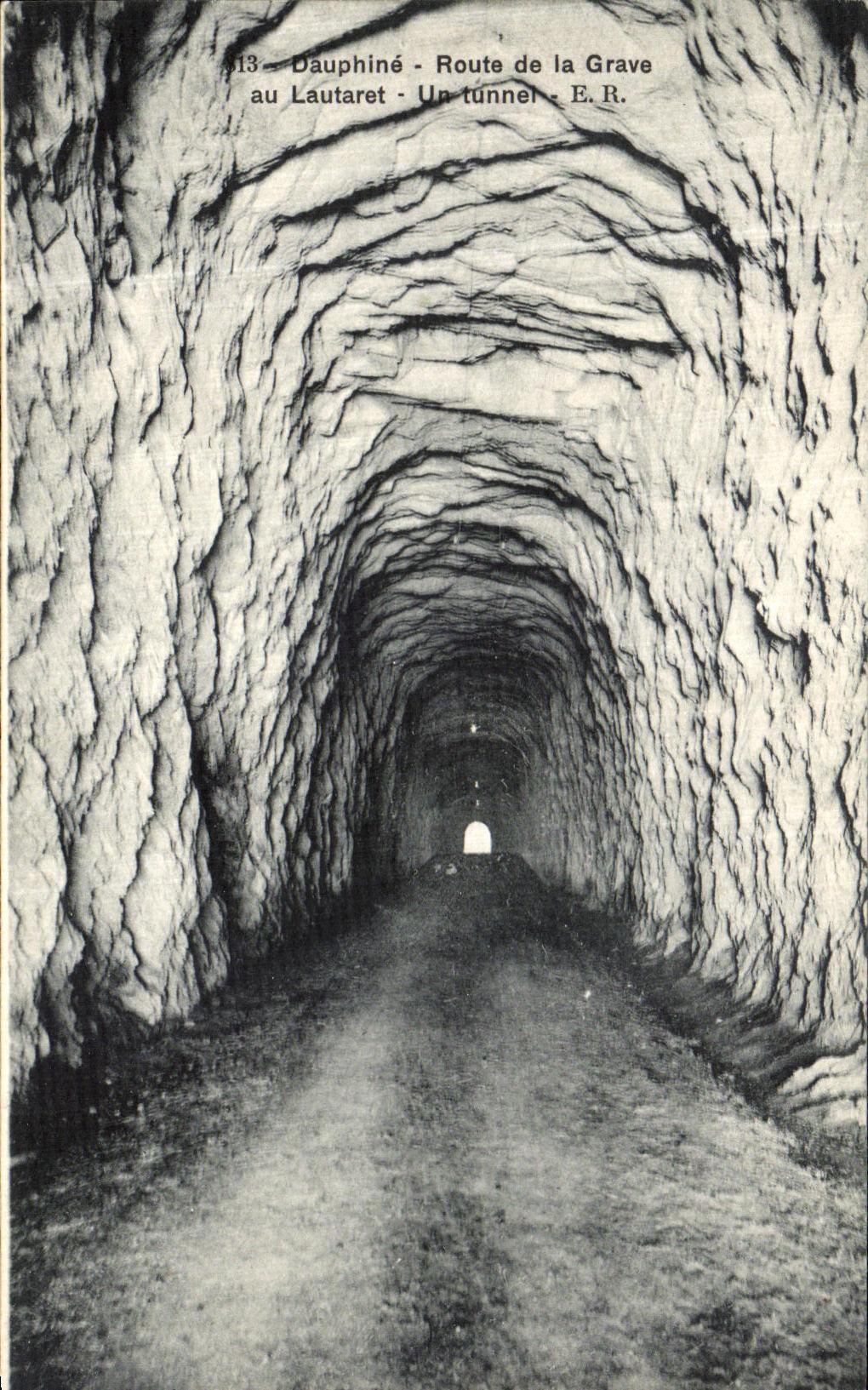 Tunnel du Lautaret — Dauphiné — Route de la Grave — E.R. n°13