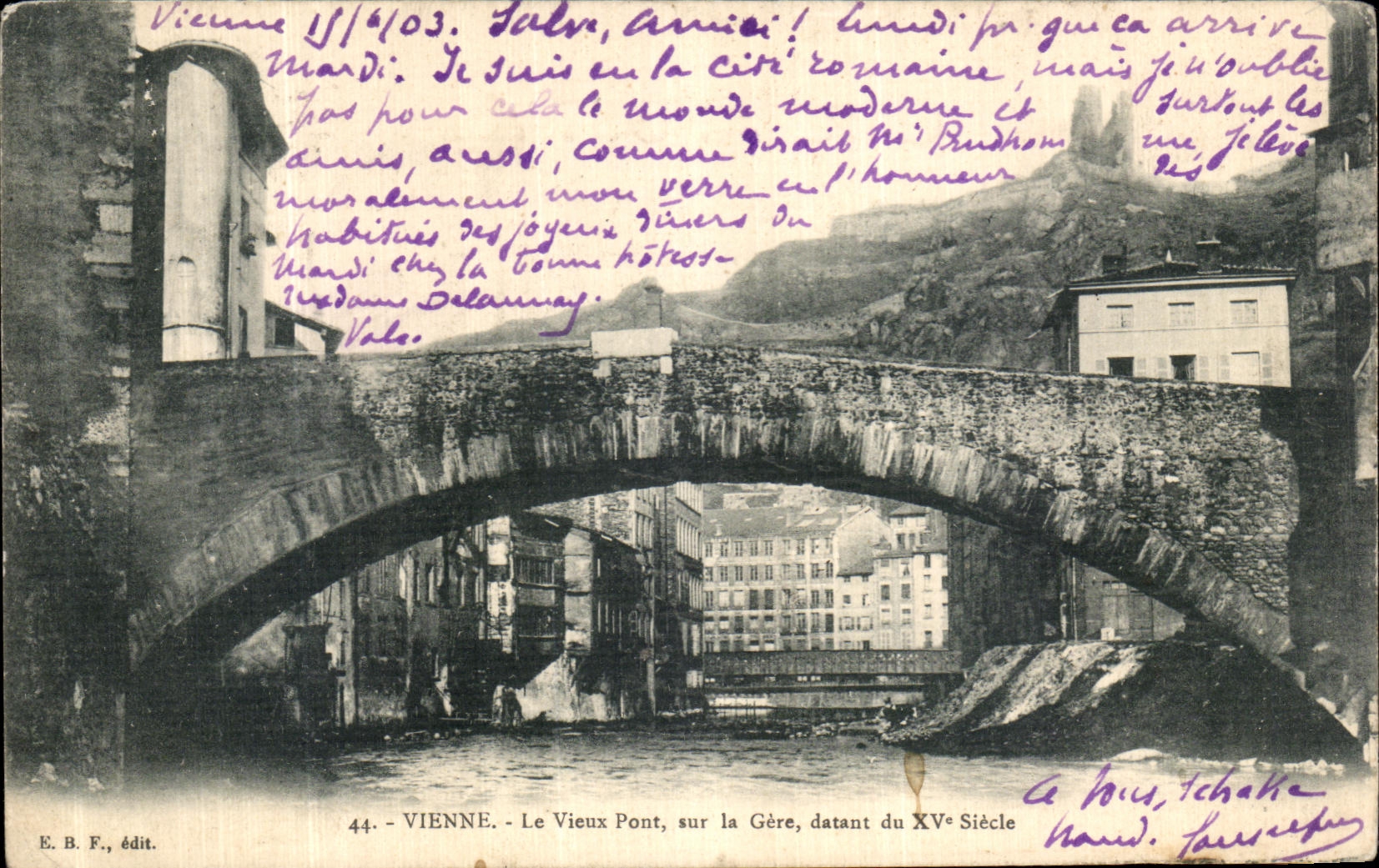 CPA Vienne Le Vieux Pont sur la Gere datant du 15eme
