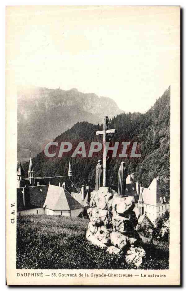 CPA Dauphine Covent De La Grande Chartreuse Le Calvaire