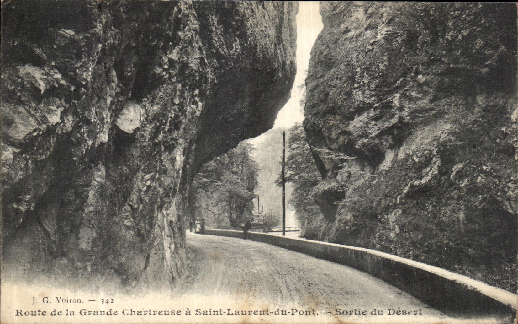 Route de la Grande Chartreuse à Saint-Laurent-du-Pont — Sortie du Désert — J. G. Voiron — 342