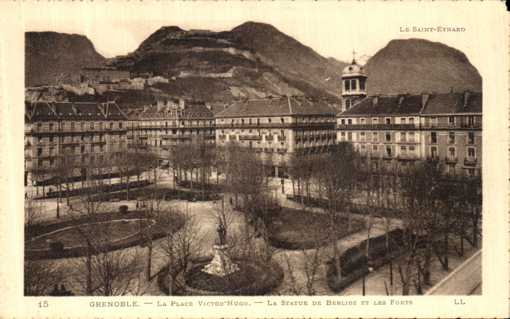 Grenoble — La Place Victor-Hugo — La Statue de Berlioz et les Forts — Le Saint-Eynard