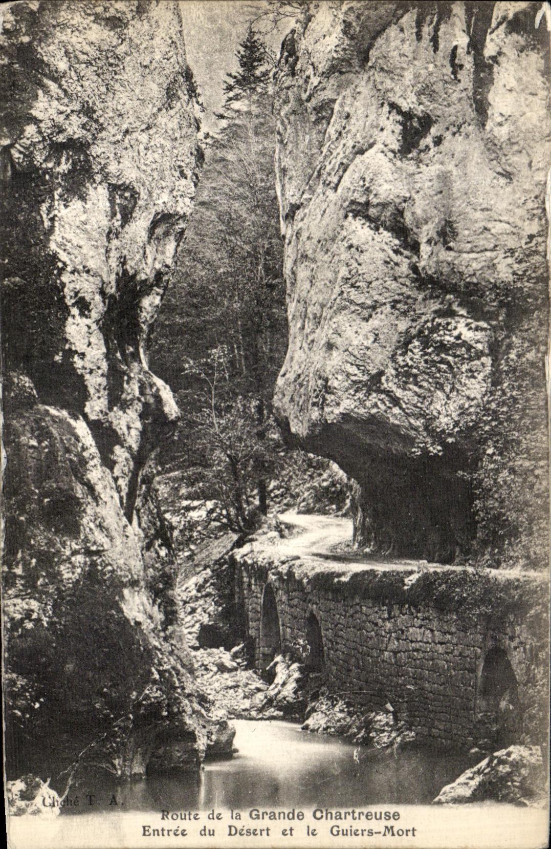 Ingresso del Deserto e il Guiers-Mort — Strada della Grande Chartreuse — editore T.A. Chohé