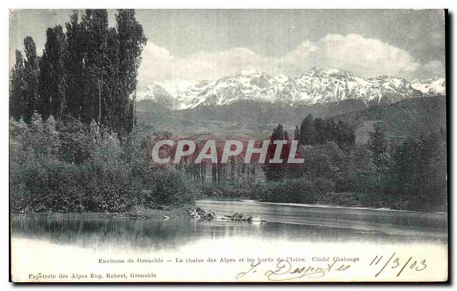 Environ de Grenoble — La chaîne des Alpes et les bords de l'Isère — Papeterie des Alpes Eug. Robert, Grenoble