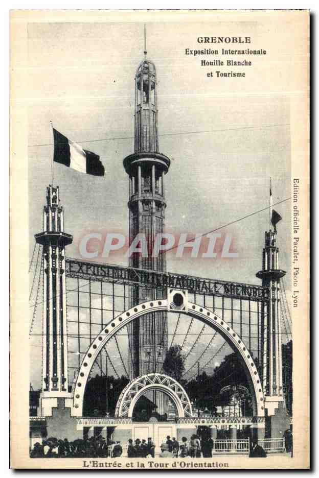CPA Grenoble Exposition Internationale Houille Blanche et Tourisme L entree et la tour d orientation