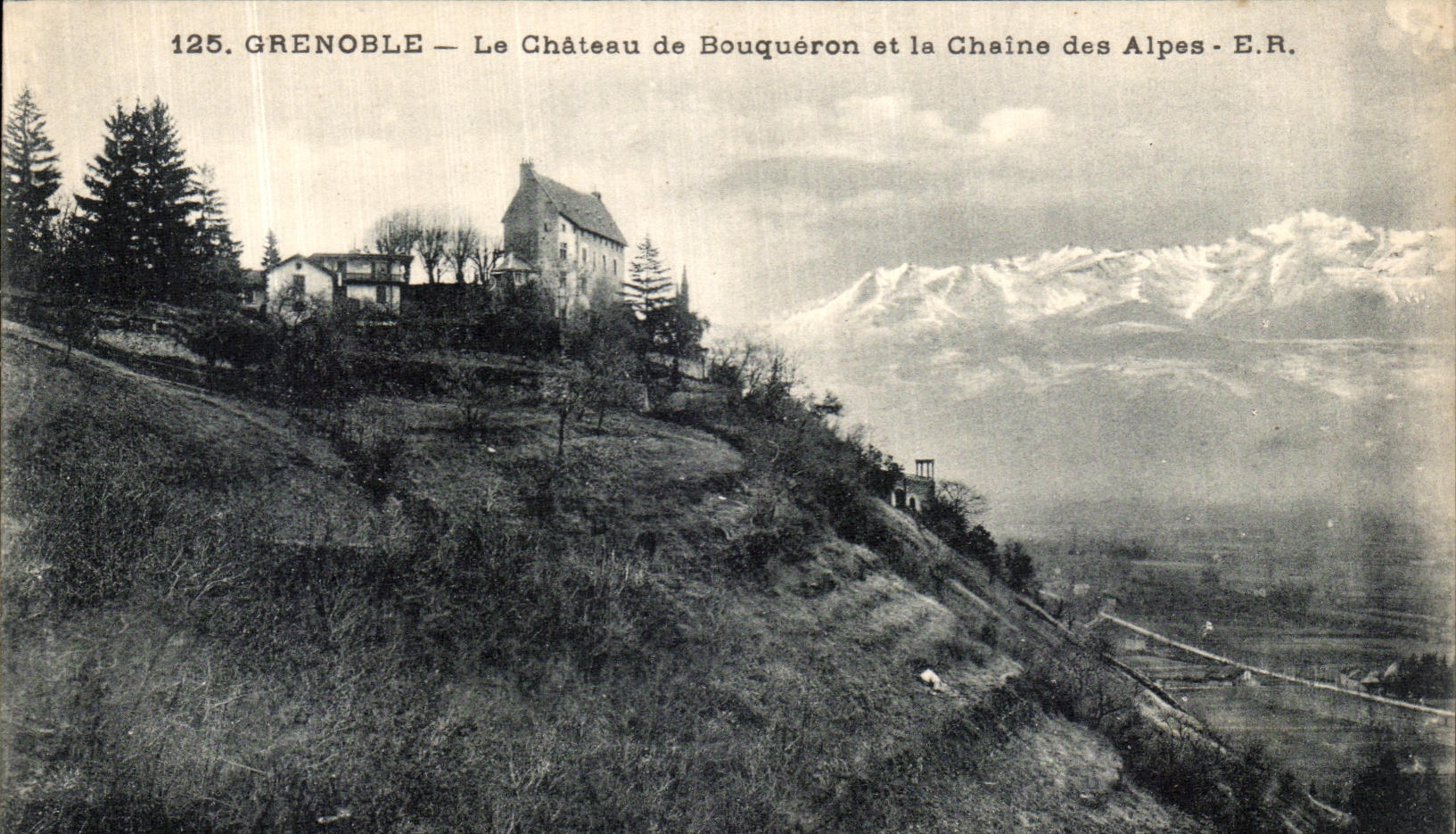 Grenoble — Le Château de Bouquéron et la Chaîne des Alpes — E.R. n°125