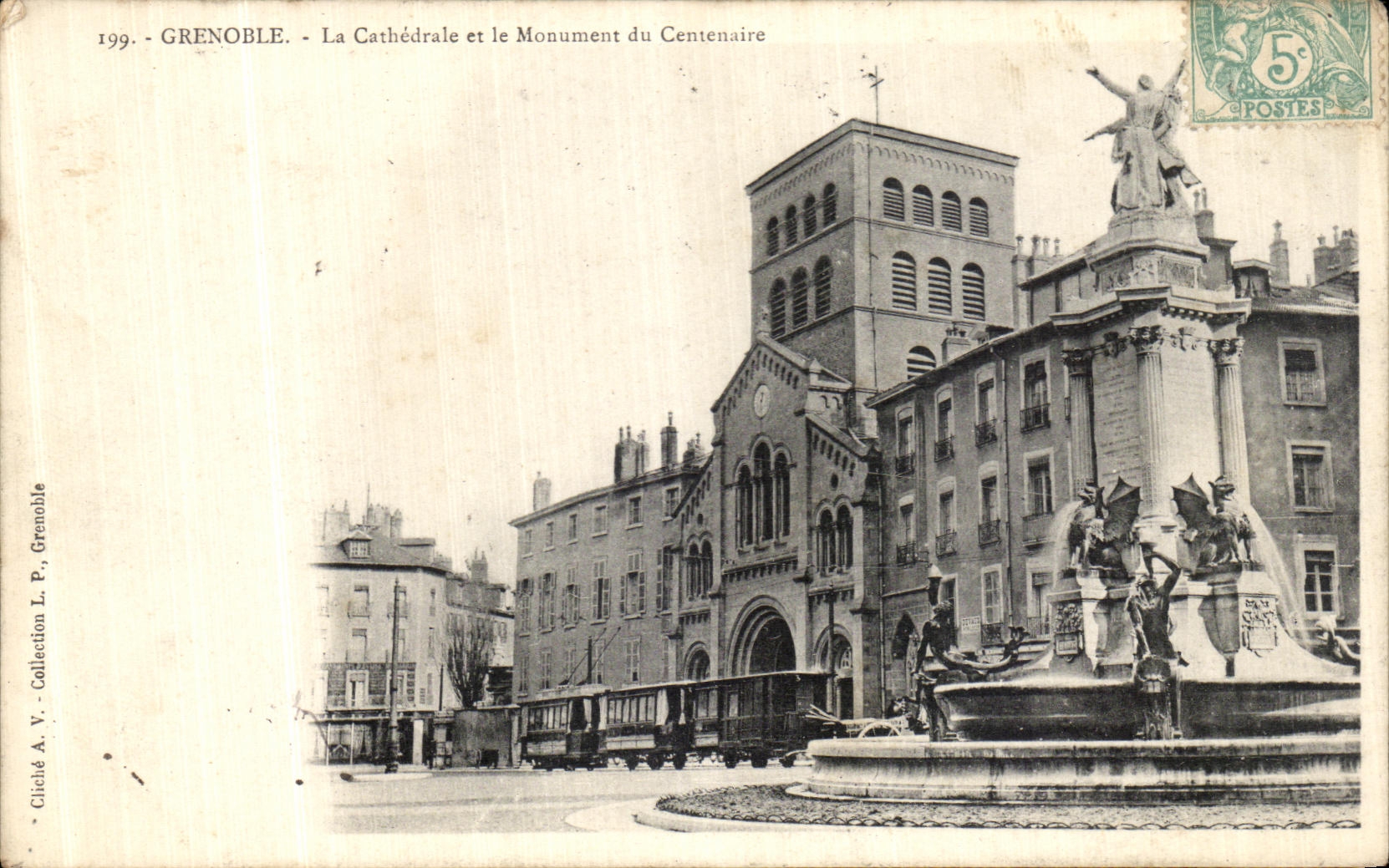 Grenoble - La Cathédrale et le Monument du Centenaire — Cliché A. V., Collection L. P., n° 199