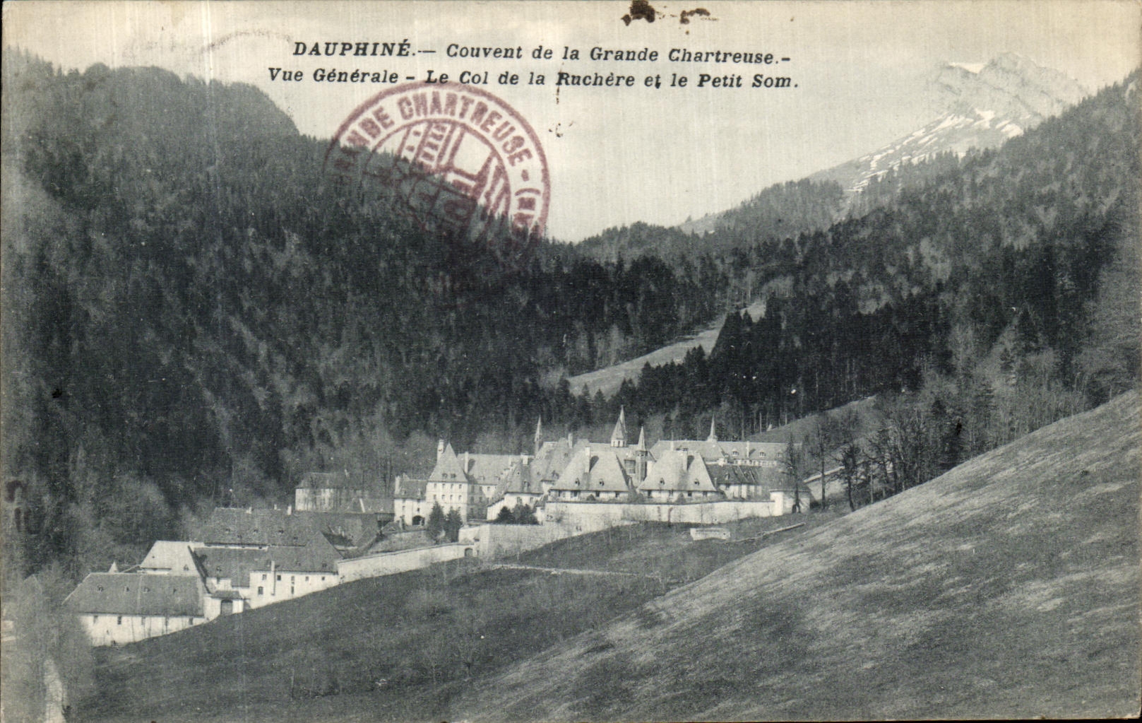 CPA Dauphine Couvent de la Grande Chartreuse Vue Generale Le Col de la Ruchere et le Petit Som