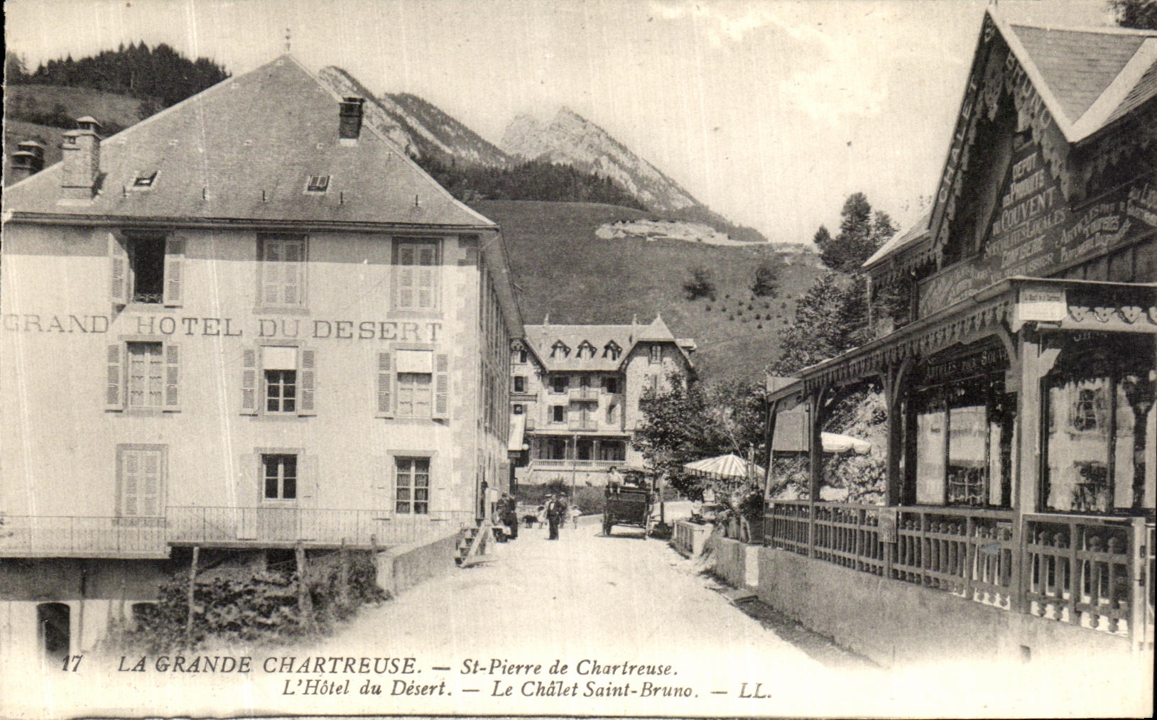 La Grande Chartreuse — St-Pierre de Chartreuse — L'Hôtel du Désert et Le Châlet Saint-Bruno — LL.