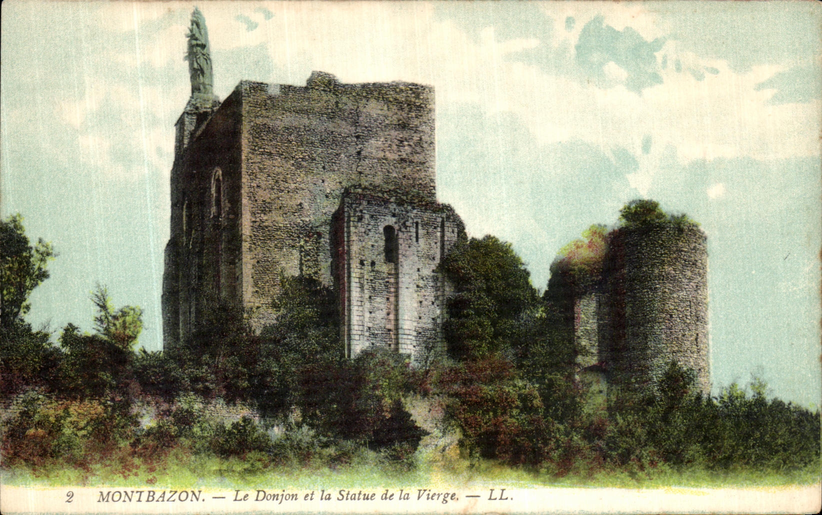 CPA Montbazon Le Donjon et la Statue de la Vierge