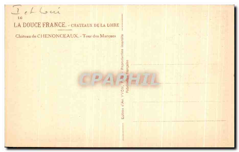 CPA Chenonceaux Le Chateau Tour Des Margues  — Rückseite