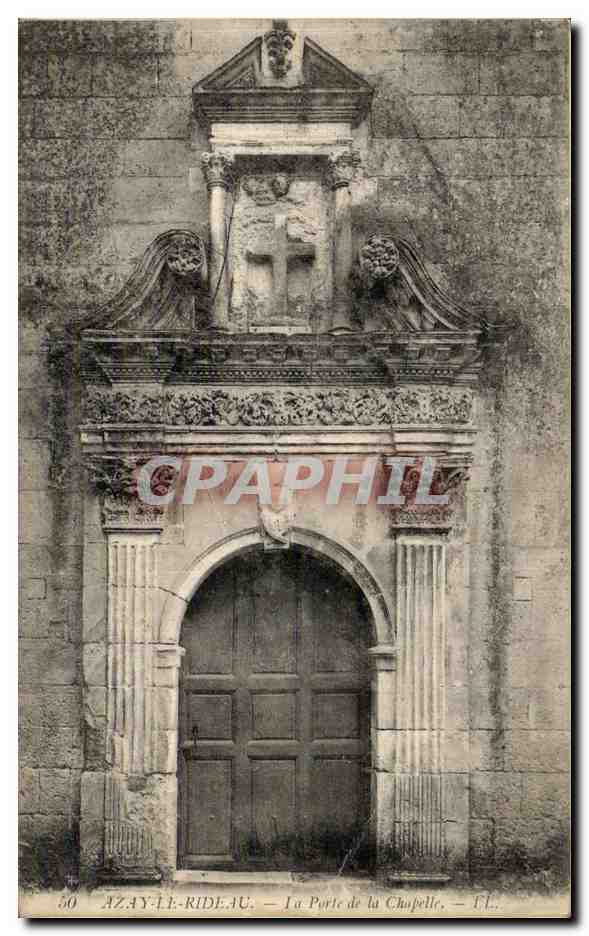 CPA Azay Le Rideau La Porte de la Chapelle 