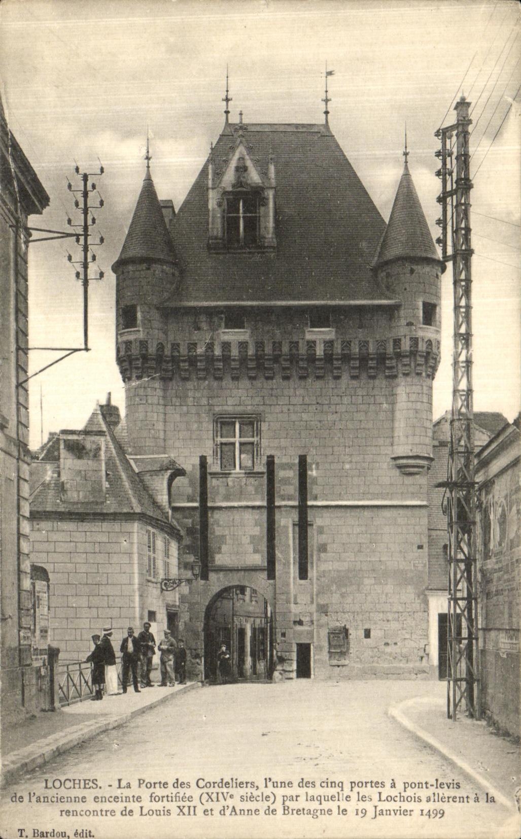 CPA Loches La Porte des Cordeliers L Une des Cinq Portes a pont leis 