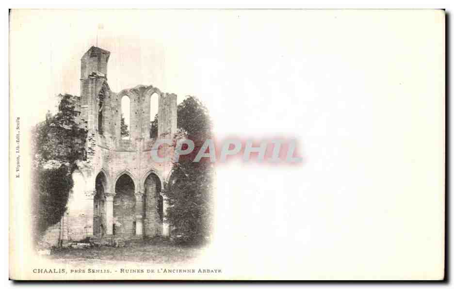 CPA Chaalis Pres Senlis Ruines De L Ancienne Abbaye 