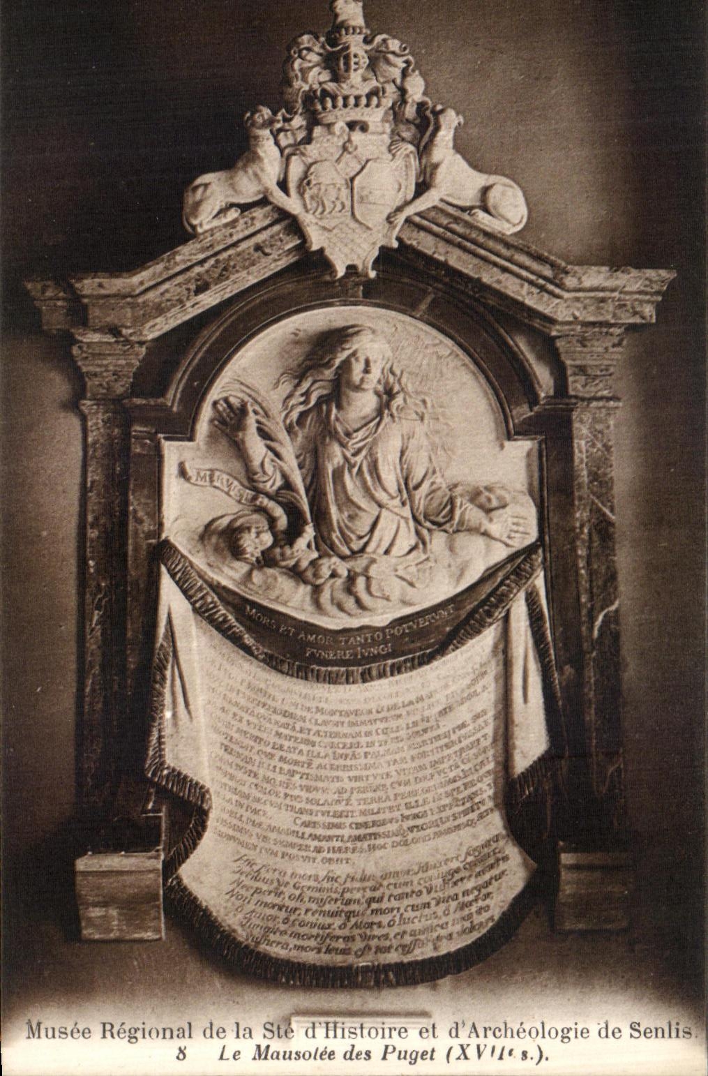 Le Mausolée des Puget — Musée Régional de la Ste d'Histoire et d'Archéologie de Senlis (XVIe s.)