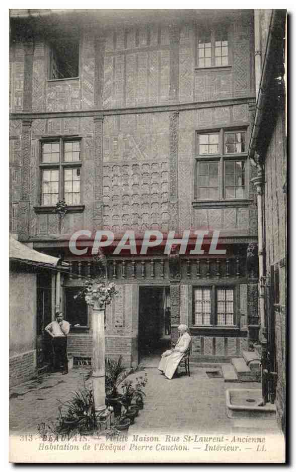 Beauvais - Vieux Maison. Rue St-Laurent - Ancienne Habitation de l'Évêque Pierre Cauchon - Intérieur — LL. 313
