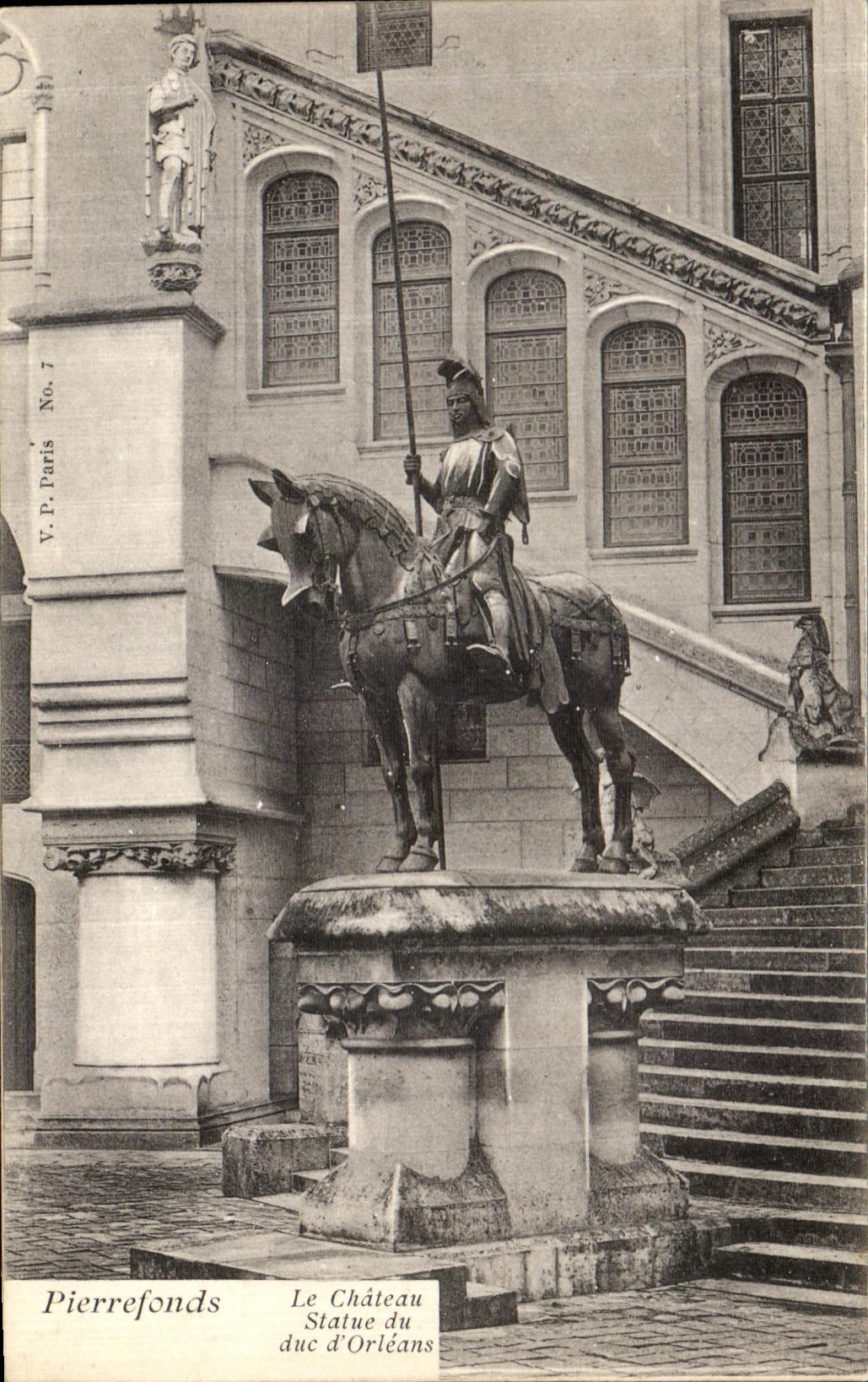 Pierrefonds — Le Château, Statue du duc d'Orléans — V.P. Paris No. 7