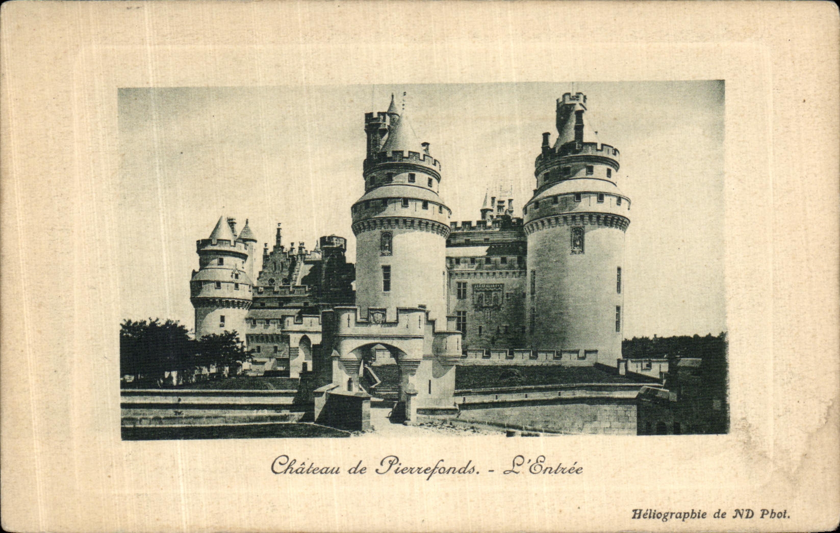 Château de Pierrefonds - L'Entrée — Héliographie de ND Phot.
