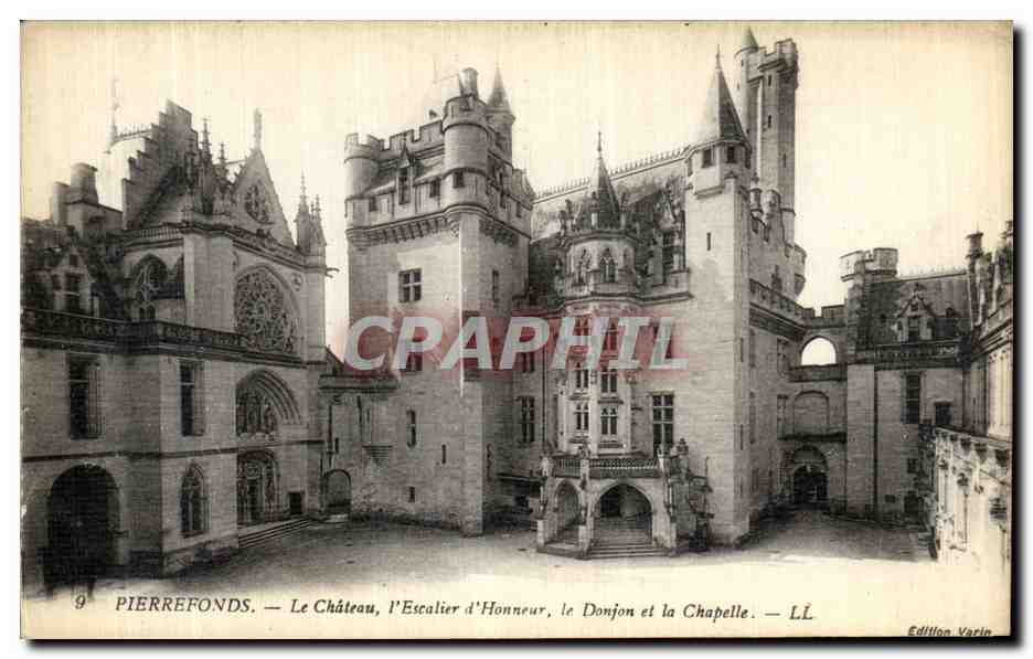 PierreFonds — Le Château, l'Escalier d'Honneur, le Donjon et la Chapelle — Édition Varin