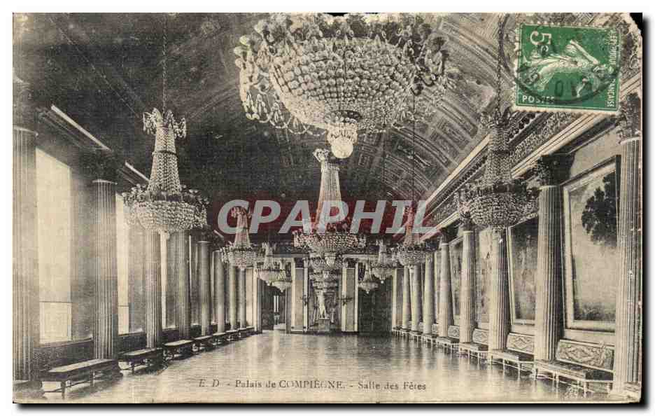 Palais de Compiègne - Salle des Fêtes — E.D. éditeur