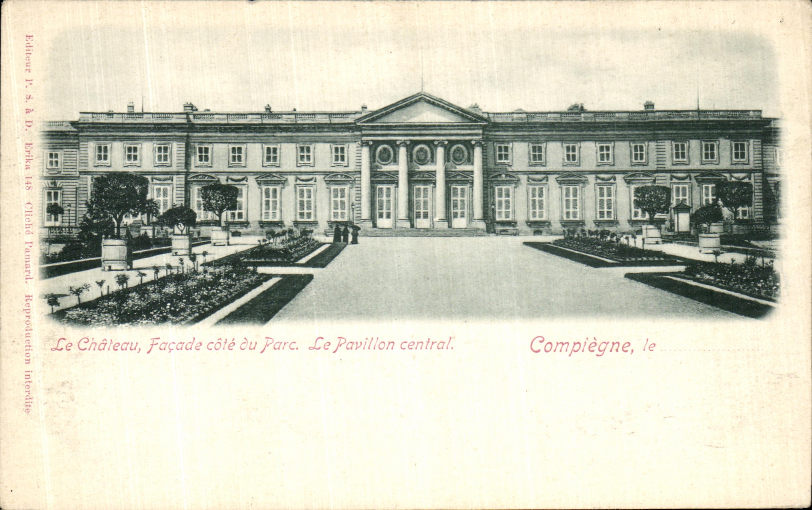 CPA Compiegne Le Chateau Facade cote du Parc Le Pavillon Central