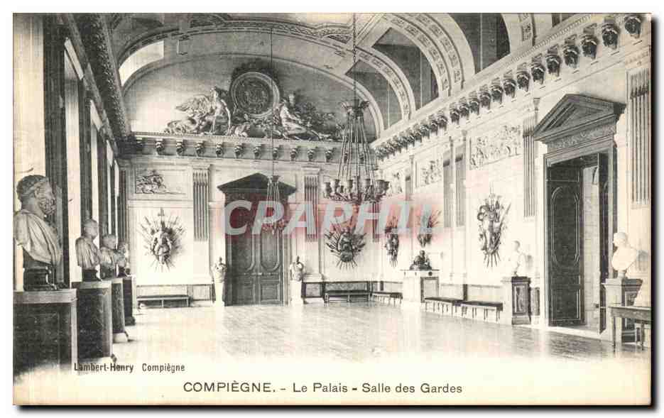 CPA Compiegne Le Palais Salle des Gardes