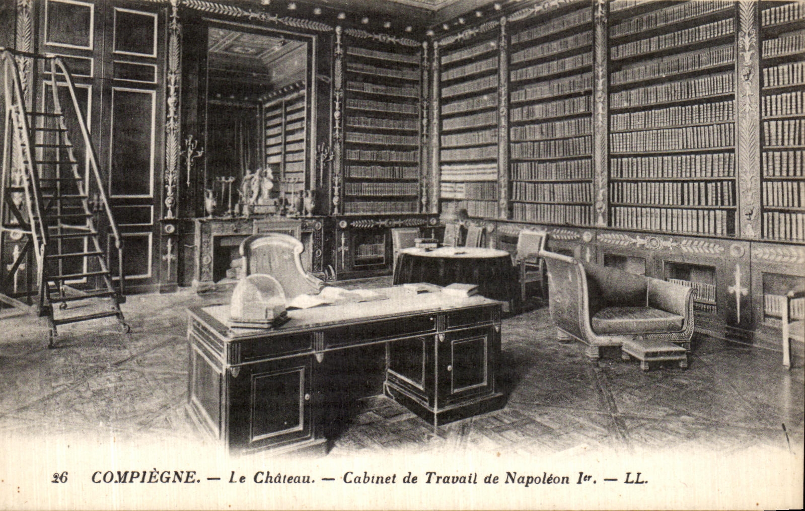 Compiègne — Das Schloss — Studierzimmer von Napoleon I. — LL. — Nr. 26