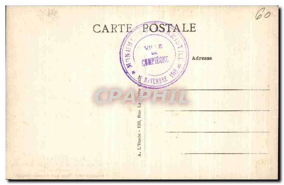 CPA Foret De Compiegne Le Wagon dans lequel fut single a Armistice Militaria  — Verso
