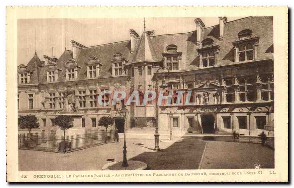 Grenoble - Le Palais de Justice - Ancien Hôtel du Parlement du Dauphiné, construit sous Louis XI