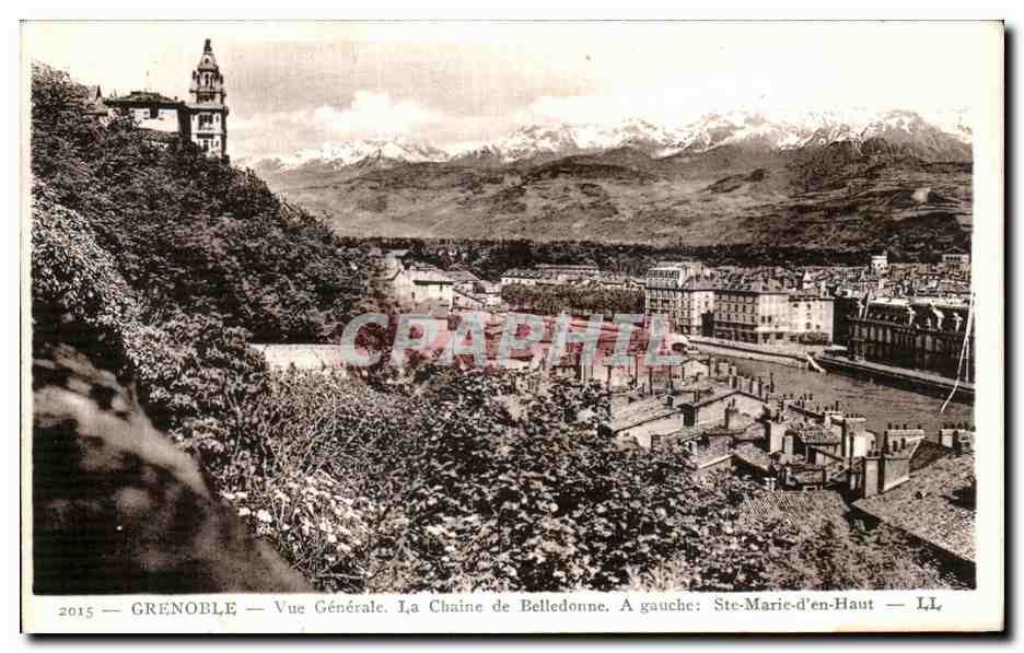 Grenoble — Vue Générale. La Chaîne de Belledonne. A gauche: Ste-Marie-d'en-Haut — LL
