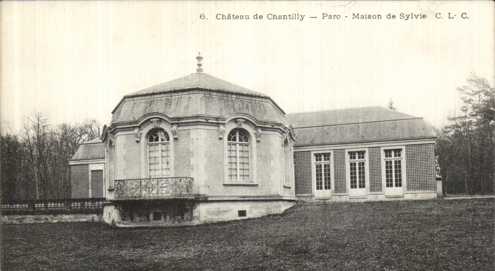 Château de Chantilly — Parc - Maison de Sylvie — C. L. C.