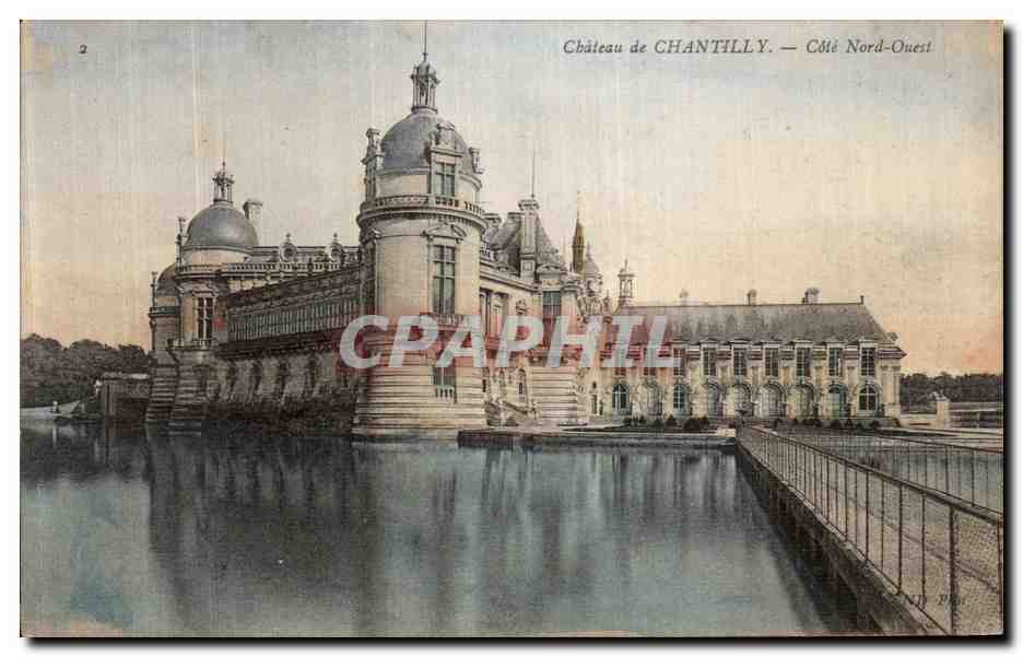 Château de CHANTILLY — Côté Nord-Ouest — Éditeur non identifié, n° de série 2