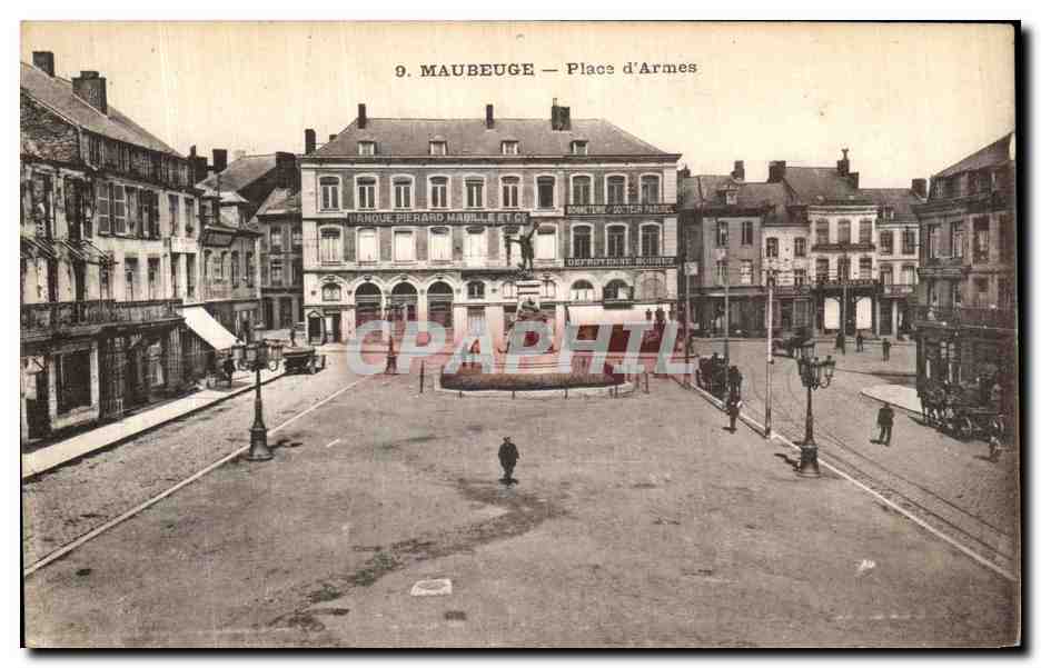 CPA Maubeuge Place d Armes Banque Pierard MAbille 