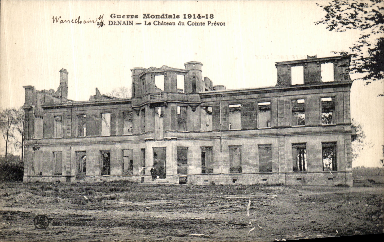 CPA Guerre Mondiale Denain Le Chateau du Comte Prevot Militaria