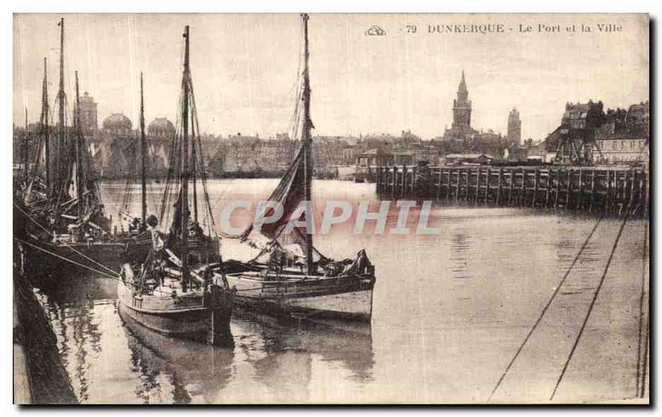 CPA Dunkerque Le Port et La Ville Bateaux