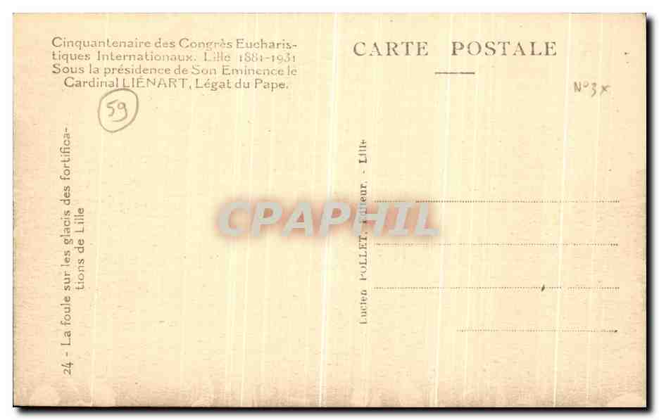 CPA Lille Cinquantenaire des congres eucharistiquues internationaux Cardinal Liegart La foule glacis fortifications — Back