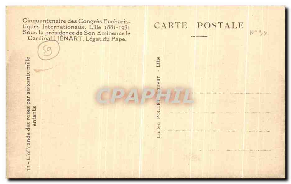 CPA Lille Cinquantenaire des congres eucharistiquues internationaux Cardinal Liegart Offrande des roses  — Verso