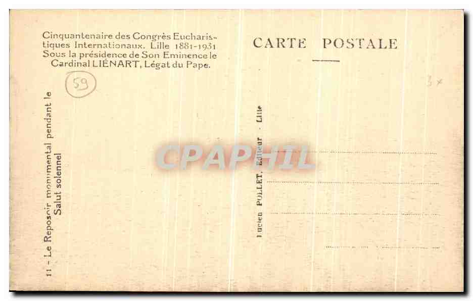 CPA Lille Cinquantenaire des congres eucharistiquues internationaux Cardinal Liegart Le reposoir monumental  — Rückseite