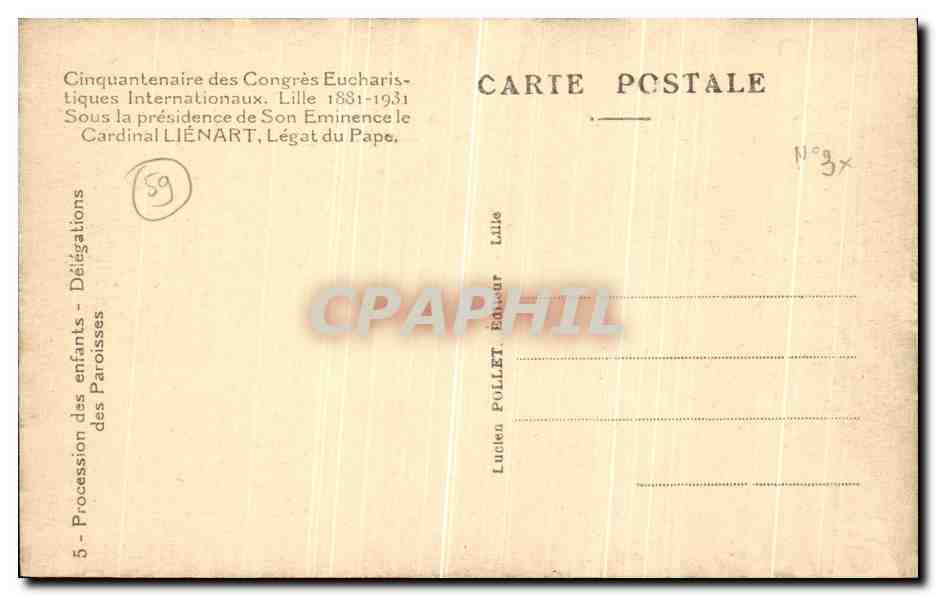 CPA Lille Cinquantenaire des congres eucharistiquues internationaux Cardinal Liegart Procession des enfants Delegations — Verso