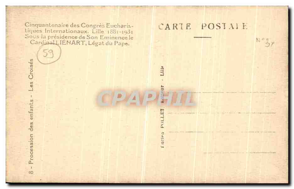 CPA Lille Cinquantenaire des congres eucharistiquues internationaux Cardinal Liegart Procession des enfants Les croises — Verso