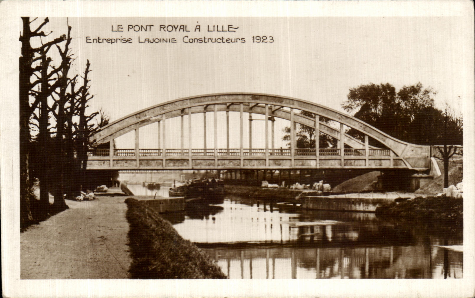 CPA Le Pont Royal A Lille Entreprise Lajoinie Constrcteurs 1923