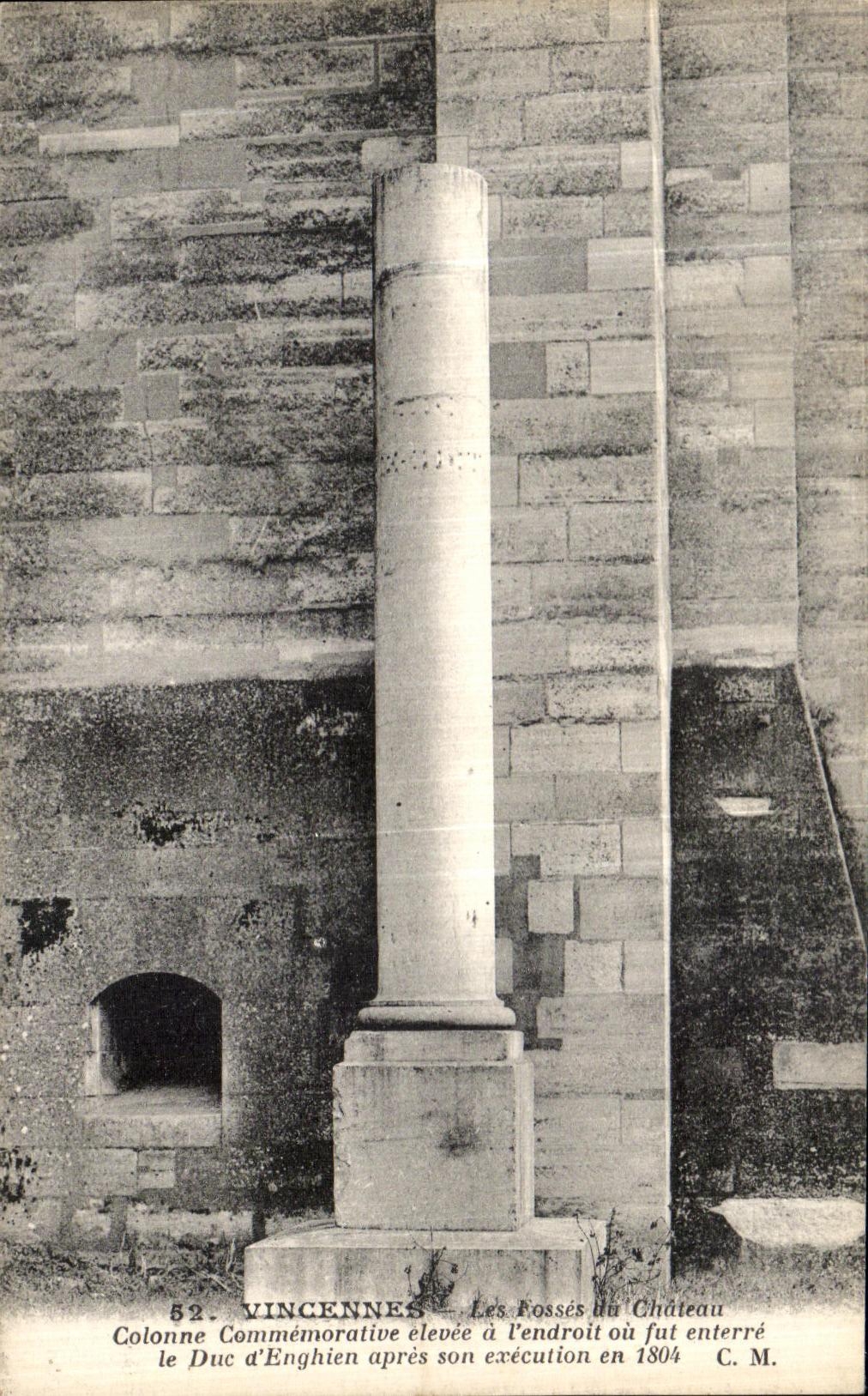 Vincennes — Colonne commémorative élevée à l'endroit où fut enterré le Duc d'Enghien après son exécution en 1804 — Édition C. M.