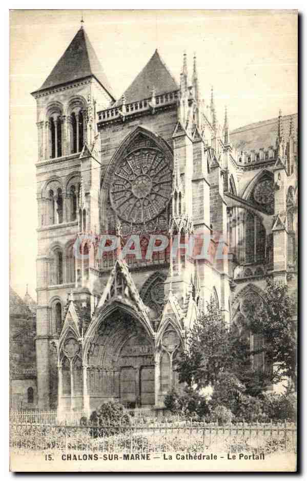 CPA Chalons Sur Marne La Cathedrale Le portail 