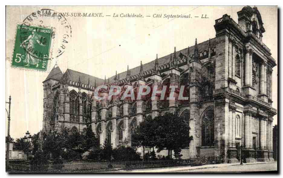 CPA Chalons Sur Marne La Cathedrale Cote Septentrional