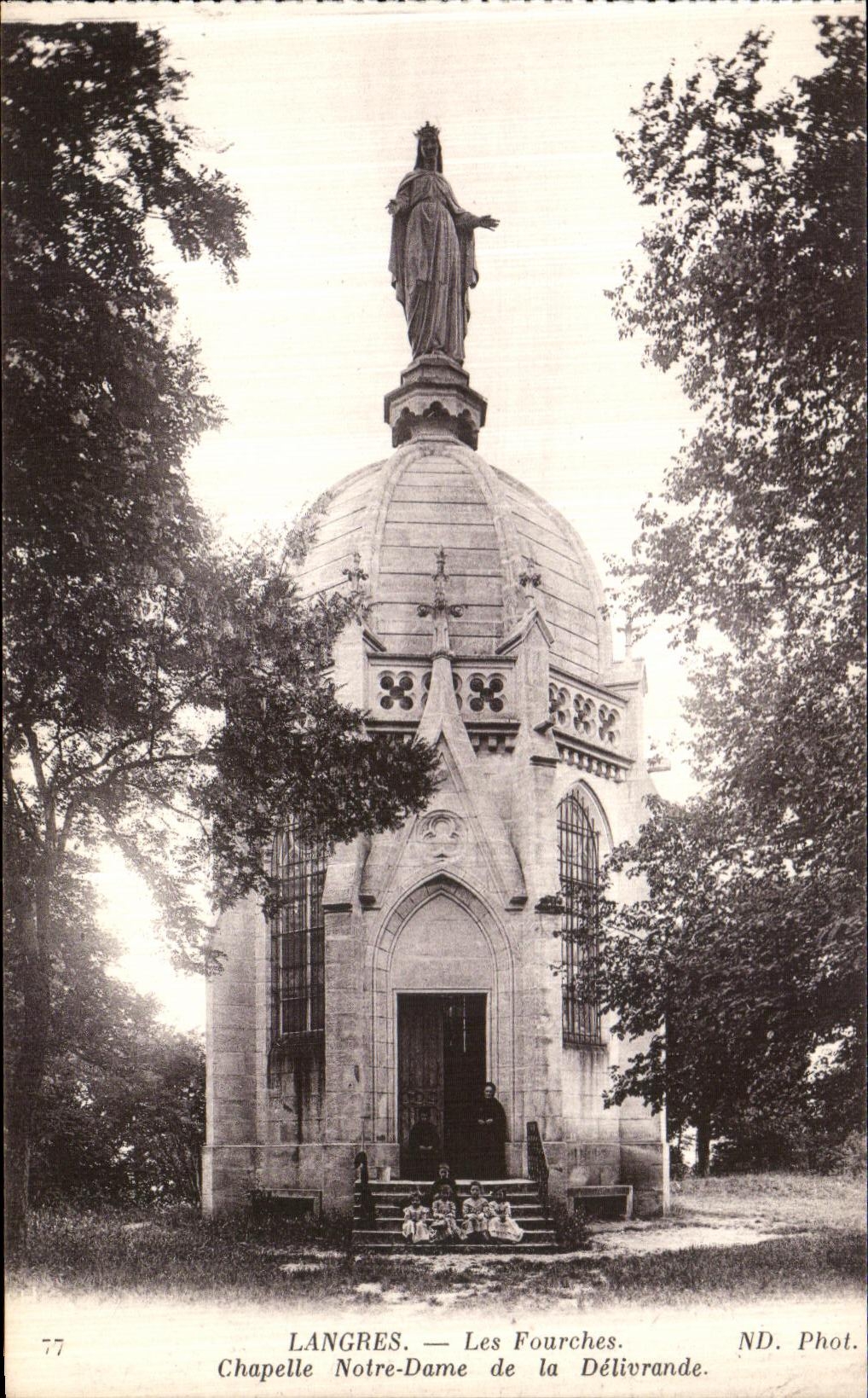 Langres — Les Fourches. Chapelle Notre-Dame de la Délivrande — ND. Phot.