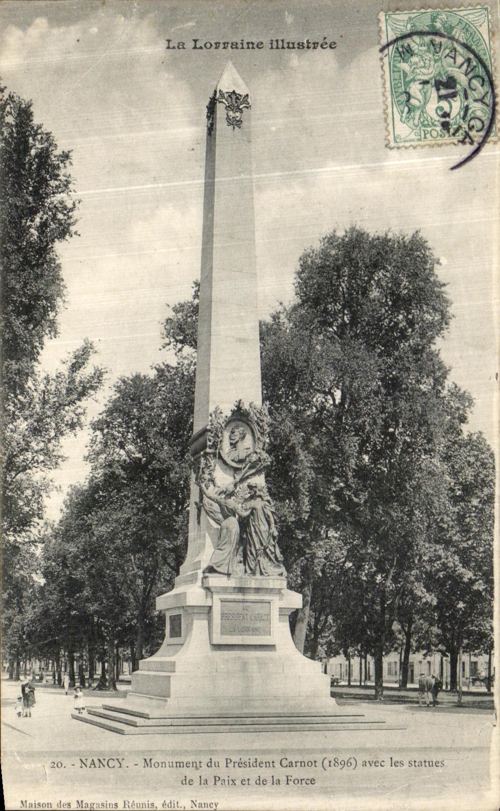Nancy - Monument du Président Carnot (1896) avec les statues de la Paix et de la Force — Maison des Magasins Réunis, édit., Nancy