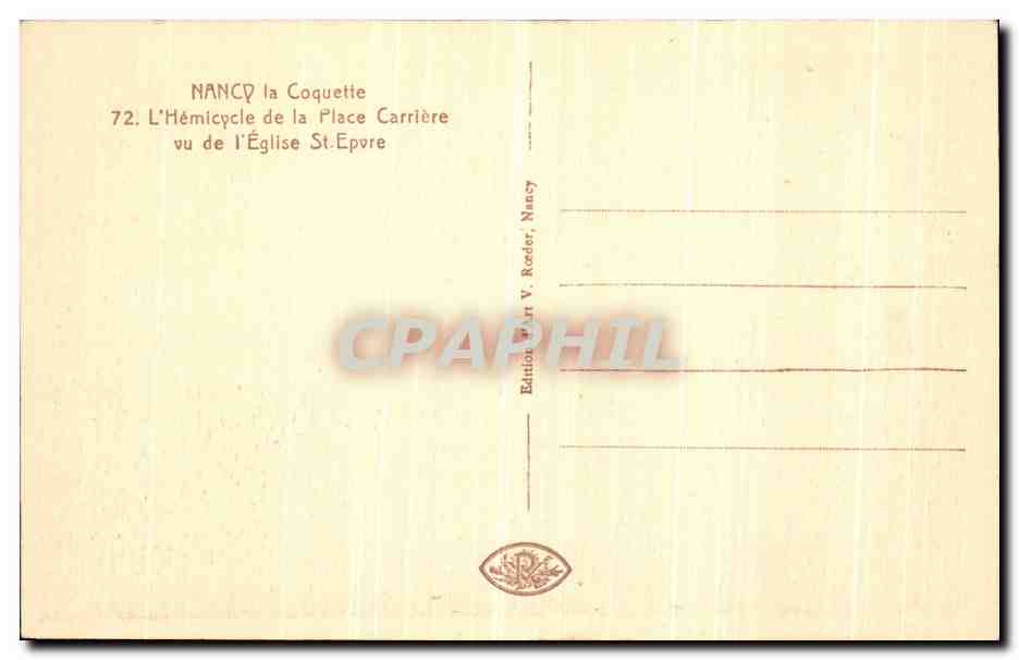 CPA Nancy L Hemicycle de la Place Carriere vu de l Eglise  — Verso